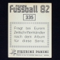 Preview: Karl-Heinz Förster Panini Sticker Nr. 335 - Fußball 82