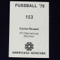 Preview: Carlos Rexach Americana Sticker No. 153 - Fußball 79