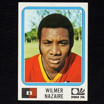 Wilmer Nazaire Sticker No. 312 Panini - München 74