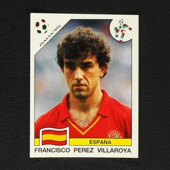 Italia 90 Nr. 356 Panini Sticker Francisco P. Villaroya