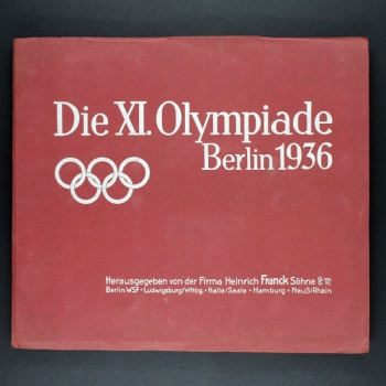 Die XI Olympiade Berlin 1936 Frank Album