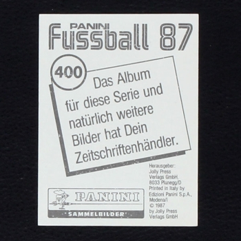 Karl-Heinz Förster Panini Sticker No. 400 - Fußball 87