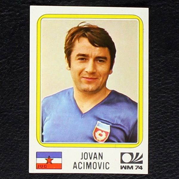 Jovan Acimovic Sticker No. 191 Panini - München 74