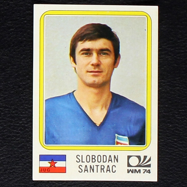 Slobodan Santrac Sticker No. 193 Panini - München 74