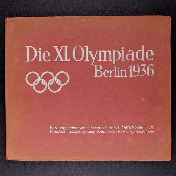 Die XI Olympiade Berlin 1936 Frank Album