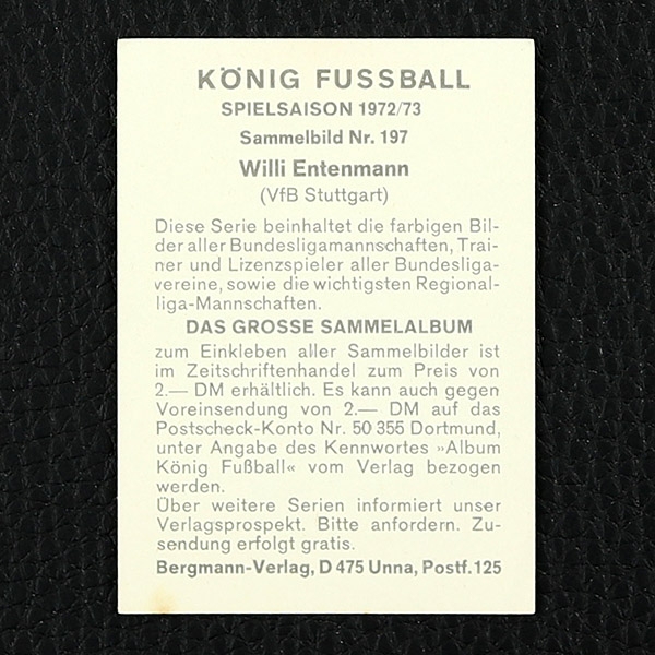 Willi Entenmann Bergmann Sticker Nr. 197 - König Fußball 1972/73