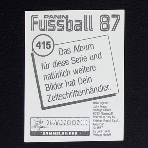 Ulrich Stielike Panini Sticker Nr. 415 - Fußball 87
