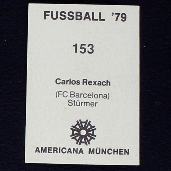 Carlos Rexach Americana Sticker No. 153 - Fußball 79